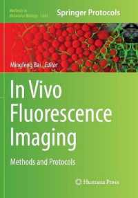 In Vivo Fluorescence Imaging : Methods and Protocols (Methods in Molecular Biology)