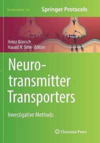 Neurotransmitter Transporters : Investigative Methods (Neuromethods)