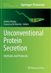 Unconventional Protein Secretion : Methods and Protocols (Methods in Molecular Biology)