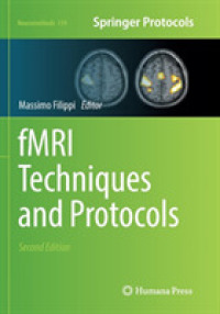 fMRI Techniques and Protocols (Neuromethods) （2ND）
