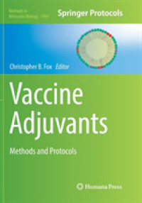 Vaccine Adjuvants : Methods and Protocols (Methods in Molecular Biology)