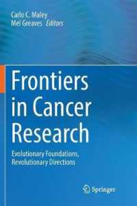 Frontiers in Cancer Research : Evolutionary Foundations, Revolutionary Directions