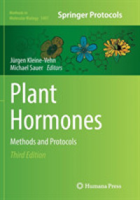 Plant Hormones : Methods and Protocols (Methods in Molecular Biology) （3RD）