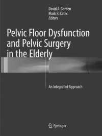 Pelvic Floor Dysfunction and Pelvic Surgery in the Elderly : An Integrated Approach
