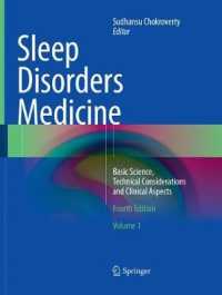 Sleep Disorders Medicine : Basic Science, Technical Considerations and Clinical Aspects （4TH）