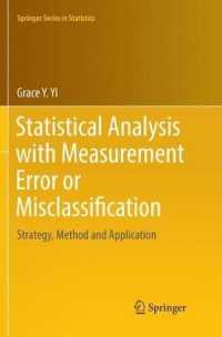 Statistical Analysis with Measurement Error or Misclassification : Strategy, Method and Application (Springer Series in Statistics)