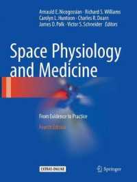Space Physiology and Medicine : From Evidence to Practice （4TH）