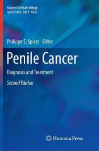 Penile Cancer : Diagnosis and Treatment (Current Clinical Urology) （2ND）