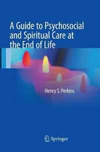A Guide to Psychosocial and Spiritual Care at the End of Life