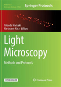 Light Microscopy : Methods and Protocols (Methods in Molecular Biology)