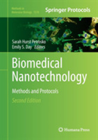 Biomedical Nanotechnology : Methods and Protocols (Methods in Molecular Biology) （2ND）