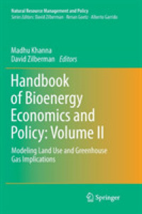 Handbook of Bioenergy Economics and Policy: Volume II : Modeling Land Use and Greenhouse Gas Implications (Natural Resource Management and Policy)