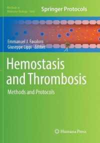 Hemostasis and Thrombosis : Methods and Protocols (Methods in Molecular Biology)