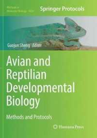 Avian and Reptilian Developmental Biology : Methods and Protocols (Methods in Molecular Biology)