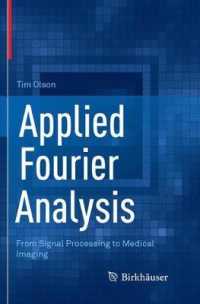 Applied Fourier Analysis : From Signal Processing to Medical Imaging