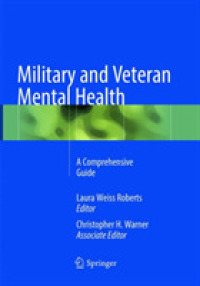 Military and Veteran Mental Health : A Comprehensive Guide