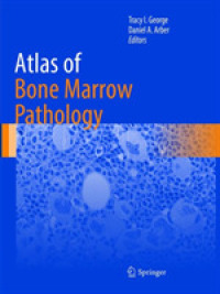 Atlas of Bone Marrow Pathology (Atlas of Anatomic Pathology)