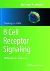B Cell Receptor Signaling : Methods and Protocols (Methods in Molecular Biology)