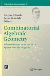 Combinatorial Algebraic Geometry : Selected Papers from the 2016 Apprenticeship Program (Fields Institute Communications)