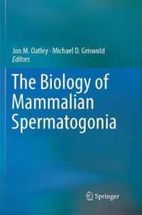 The Biology of Mammalian Spermatogonia