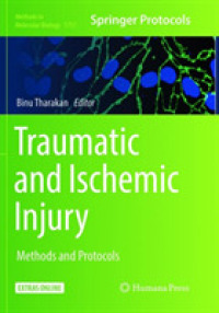 Traumatic and Ischemic Injury : Methods and Protocols (Methods in Molecular Biology)