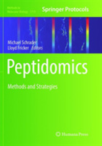 Peptidomics : Methods and Strategies (Methods in Molecular Biology)