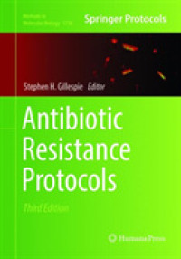 Antibiotic Resistance Protocols (Methods in Molecular Biology) （3RD）