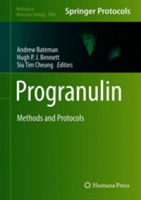 Progranulin : Methods and Protocols (Methods in Molecular Biology)