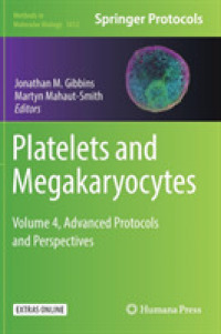 Platelets and Megakaryocytes : Volume 4, Advanced Protocols and Perspectives (Methods in Molecular Biology)