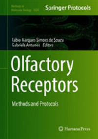 嗅覚受容器：手法・プロトコル<br>Olfactory Receptors : Methods and Protocols (Methods in Molecular Biology)