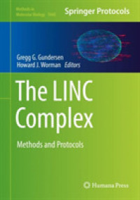 The LINC Complex : Methods and Protocols (Methods in Molecular Biology)