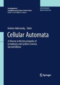 複雑性・システム科学百科事典（第２版）：セルラー・オートマタ<br>Cellular Automata + Ereference (Encyclopedia of Complexity and Systems Science)