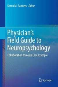Physician's Field Guide to Neuropsychology : Collaboration through Case Example （2019）