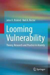Looming Vulnerability : Theory, Research and Practice in Anxiety
