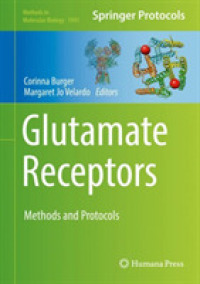 Glutamate Receptors : Methods and Protocols (Methods in Molecular Biology)