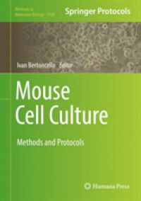 Mouse Cell Culture : Methods and Protocols (Methods in Molecular Biology)