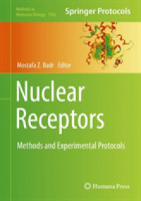 Nuclear Receptors : Methods and Experimental Protocols (Methods in Molecular Biology)