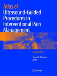 Atlas of Ultrasound-Guided Procedures in Interventional Pain Management （2ND）