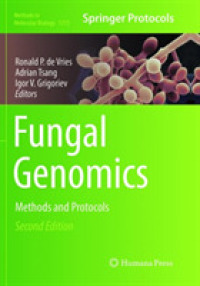 Fungal Genomics : Methods and Protocols (Methods in Molecular Biology) （2ND）