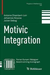 Motivic Integration (Progress in Mathematics)