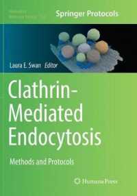 Clathrin-Mediated Endocytosis : Methods and Protocols (Methods in Molecular Biology)