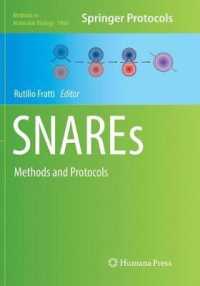 SNAREs : Methods and Protocols (Methods in Molecular Biology) （Softcover Reprint of the Original 1st 2019）