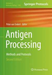 Antigen Processing : Methods and Protocols (Methods in Molecular Biology) （2ND）