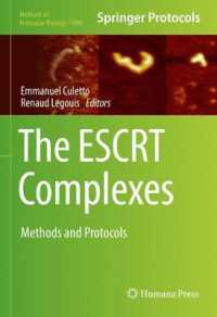 The ESCRT Complexes : Methods and Protocols (Methods in Molecular Biology)