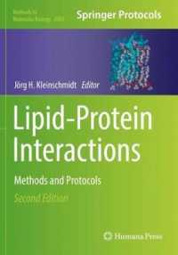 Lipid-Protein Interactions : Methods and Protocols (Methods in Molecular Biology) （2ND）