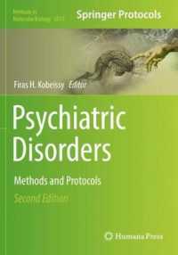 Psychiatric Disorders : Methods and Protocols (Methods in Molecular Biology) （2ND）