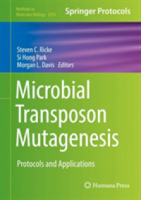 Microbial Transposon Mutagenesis : Protocols and Applications (Methods in Molecular Biology)