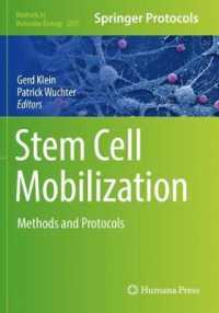 Stem Cell Mobilization : Methods and Protocols (Methods in Molecular Biology) （2019）