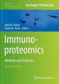 Immunoproteomics : Methods and Protocols (Methods in Molecular Biology) （2ND）