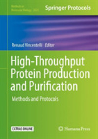 High-Throughput Protein Production and Purification : Methods and Protocols (Methods in Molecular Biology)